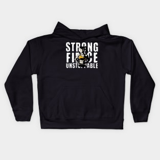 "Strong, fierce, unstoppable." Kids Hoodie